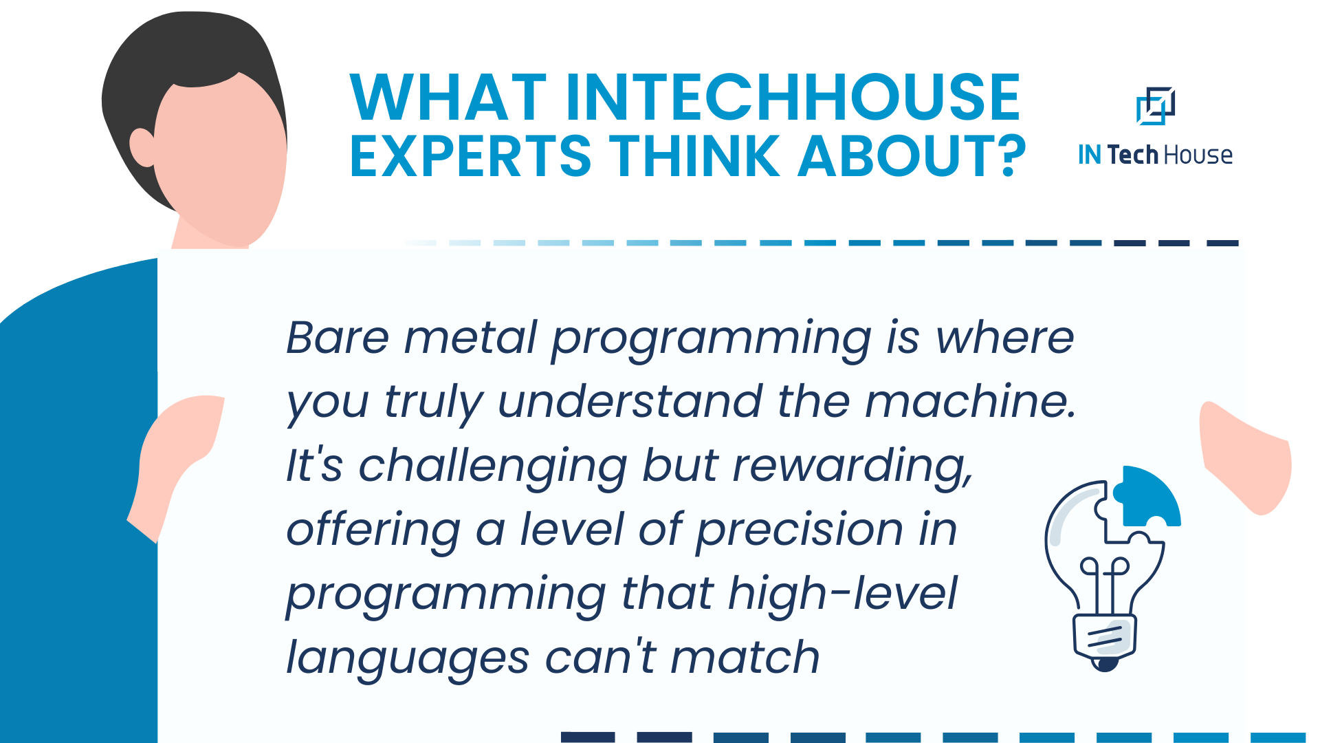 INTechHouse is about Bare Metal Programming